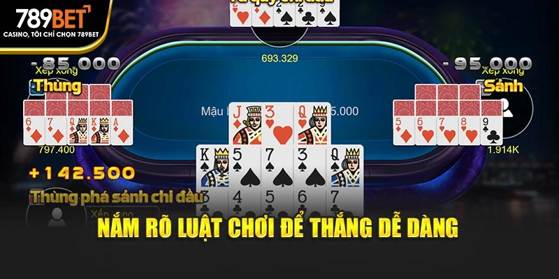 Nắm rõ luật chơi để thắng dễ dàng