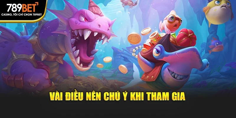 Vài điều nên chú ý khi tham gia